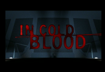 In Cold Blood Title Screen
